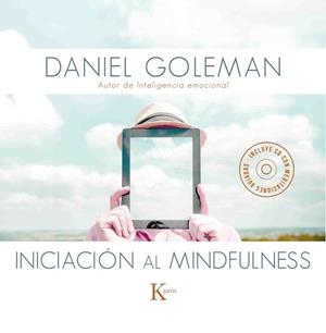 INICIACIÓN AL MINDFULNESS | 9788499884646 | GOLEMAN,DANIEL | Llibreria Geli - Llibreria Online de Girona - Comprar llibres en català i castellà