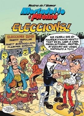 ELECCIONS! (MORTADEL·LO I FILEMÓ.MESTRES DE L'HUMOR-45) | 9788466657945 | IBÁÑEZ,FRANCISCO | Libreria Geli - Librería Online de Girona - Comprar libros en catalán y castellano