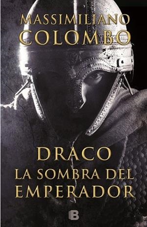 DRACO.LA SOMBRA DEL EMPERADOR (TD) | 9788466656009 | COLOMBO,MASSIMILIANO | Llibreria Geli - Llibreria Online de Girona - Comprar llibres en català i castellà