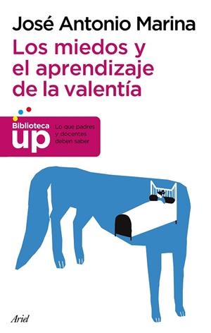 LOS MIEDOS Y EL APRENDIZAJE DE LA VALENTÍA  | 9788434417380 | MARINA,JOSÉ ANTONIO | Libreria Geli - Librería Online de Girona - Comprar libros en catalán y castellano