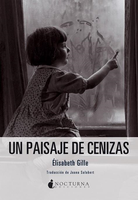 UN PAISAJE DE CENIZAS | 9788494424311 | GILLE,ÉLISABETH | Libreria Geli - Librería Online de Girona - Comprar libros en catalán y castellano