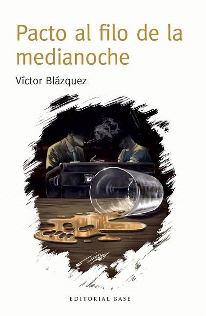 PACTO AL FILO DE LA MEDIANOCHE | 9788415706649 | BLÁZQUEZ,VÍCTOR | Libreria Geli - Librería Online de Girona - Comprar libros en catalán y castellano