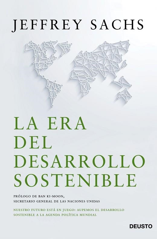 LA ERA DEL DESARROLLO SOSTENIBLE | 9788423421800 | SACHS,JEFFREY | Llibreria Geli - Llibreria Online de Girona - Comprar llibres en català i castellà