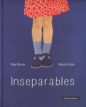 INSEPARABLES | 9788494304613 | PAVÓN,MAR/GIRÓN,MARIA | Llibreria Geli - Llibreria Online de Girona - Comprar llibres en català i castellà