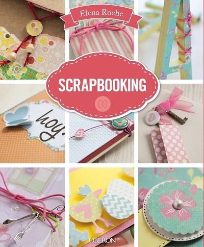 SCRAPBOOKING | 9788441537132 | ROCHE,ELENA | Libreria Geli - Librería Online de Girona - Comprar libros en catalán y castellano