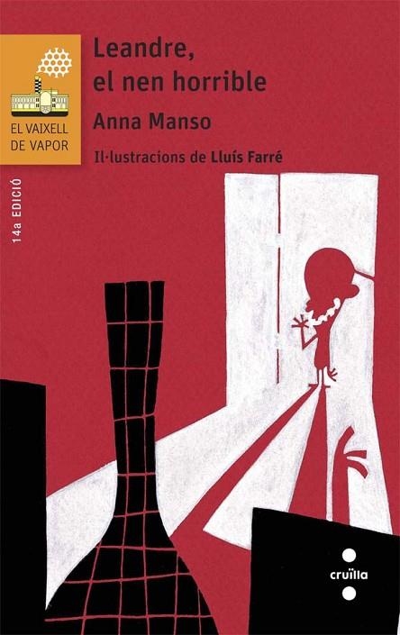 LEANDRE,EL NEN HORRIBLE | 9788466139762 | MANSO,ANNA | Libreria Geli - Librería Online de Girona - Comprar libros en catalán y castellano