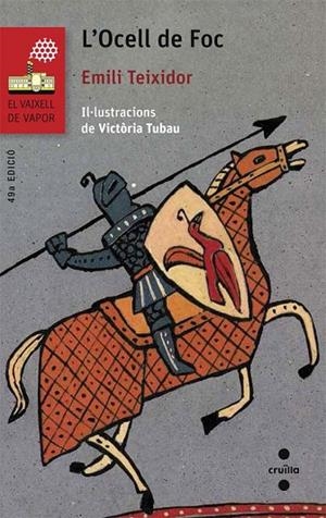 L'OCELL DE FOC | 9788466139632 | TEIXIDOR,EMILI | Libreria Geli - Librería Online de Girona - Comprar libros en catalán y castellano