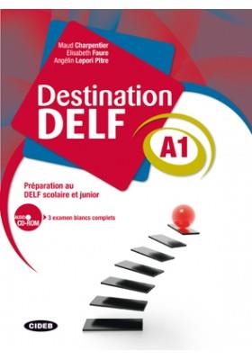 DESTINATION DELF A1(LIVRE+CD ROM) | 9788853012470 | Libreria Geli - Librería Online de Girona - Comprar libros en catalán y castellano