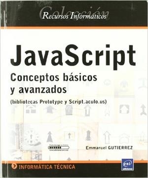 JAVASCRIPT.CONCEPTOS BASICOS AVANZADOS  | 9782746052208 | GUTIERREZ,EMMANUEL | Llibreria Geli - Llibreria Online de Girona - Comprar llibres en català i castellà