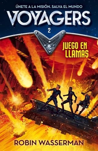 VOYAGERS-2.JUEGO EN LLAMAS | 9788420487984 | WASSERMAN,ROBIN | Llibreria Geli - Llibreria Online de Girona - Comprar llibres en català i castellà