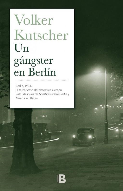 UN GÁNGSTER EN BERLÍN | 9788466657150 | KUTSCHER,VOLKER | Libreria Geli - Librería Online de Girona - Comprar libros en catalán y castellano