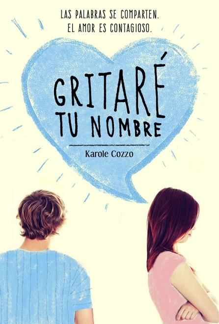 GRITARÉ TU NOMBRE | 9788420488196 | COZZO,KAROLE | Llibreria Geli - Llibreria Online de Girona - Comprar llibres en català i castellà