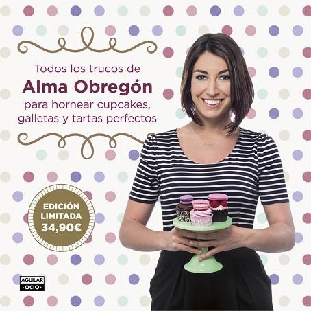TODOS LOS TRUCOS DE ALMA OBREGÓN PARA HORNEAR CUPCAKES,GALLETAS Y TARTAS PERFECTOS | 9788454066704 | OBREGÓN,ALMA | Libreria Geli - Librería Online de Girona - Comprar libros en catalán y castellano