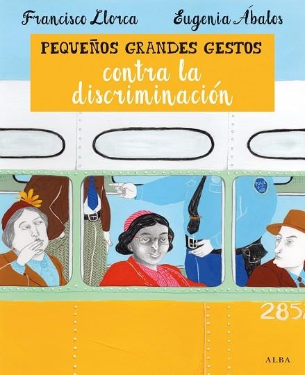 PEQUEÑOS GRANDES GESTOS CONTRA LA DISCRIMINACIÓN | 9788490651421 | LLORCA,FRANCISCO | Libreria Geli - Librería Online de Girona - Comprar libros en catalán y castellano