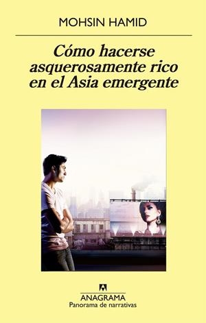 CÓMO HACERSE ASQUEROSAMENTE RICO EN EL ASIA EMERGENTE | 9788433979407 | HAMID,MOHSIN | Libreria Geli - Librería Online de Girona - Comprar libros en catalán y castellano