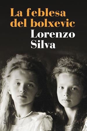 LA FEBLESA DEL BOLXEVIC | 9788466420266 | SILVA,LORENZO | Llibreria Geli - Llibreria Online de Girona - Comprar llibres en català i castellà