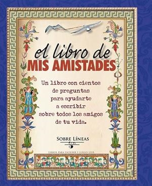EL LIBRO DE MIS AMISTADES (TD) | 9788491110125 | A.A.V.V . | Llibreria Geli - Llibreria Online de Girona - Comprar llibres en català i castellà