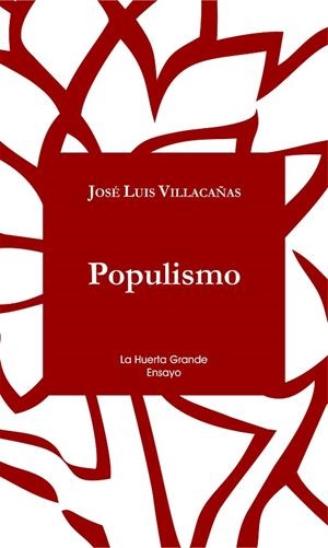 POPULISMO | 9788494339370 | VILLACAÑAS,JOSÉ LUIS | Llibreria Geli - Llibreria Online de Girona - Comprar llibres en català i castellà