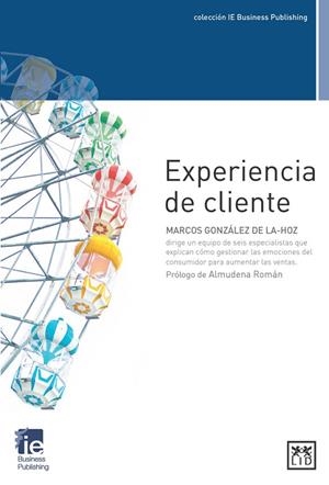EXPERIENCIA DE CLIENTE | 9788483562666 | GONZÁLEZ DE LA-HOZ,MARCOS | Llibreria Geli - Llibreria Online de Girona - Comprar llibres en català i castellà