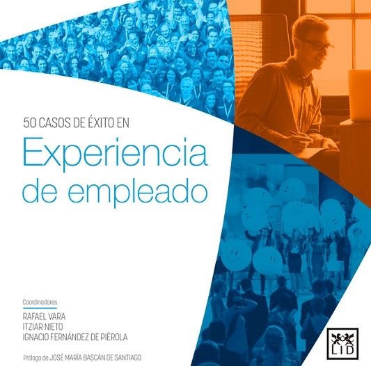 EXPERIENCIA DE EMPLEADO | 9788483562840 | VARA GARCÍA,RAFAEL/FERNÁNDEZ DE PÍEROLA,IGNACIO/NIETO,ITZIAR | Libreria Geli - Librería Online de Girona - Comprar libros en catalán y castellano