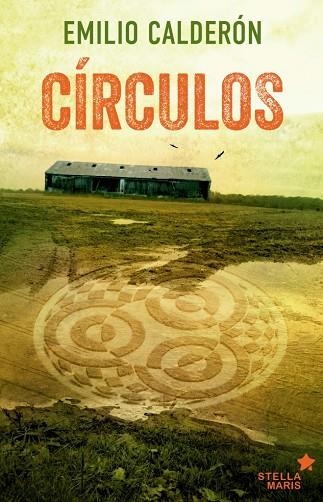 CÍRCULOS | 9788416541195 | CALDERÓN,EMILIO | Llibreria Geli - Llibreria Online de Girona - Comprar llibres en català i castellà