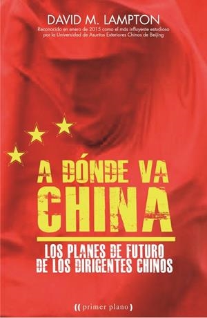 A DÓNDE VA CHINA | 9788416541119 | LAMPTON,DAVID | Libreria Geli - Librería Online de Girona - Comprar libros en catalán y castellano