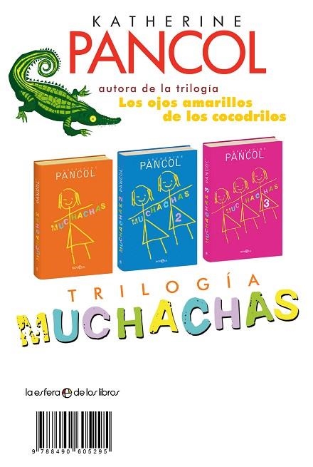 TRILOGÍA MUCHACHAS | 9788490605295 | PANCOL,KATHERINE | Llibreria Geli - Llibreria Online de Girona - Comprar llibres en català i castellà