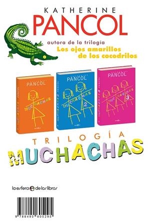 TRILOGÍA MUCHACHAS | 9788490605295 | PANCOL,KATHERINE | Libreria Geli - Librería Online de Girona - Comprar libros en catalán y castellano
