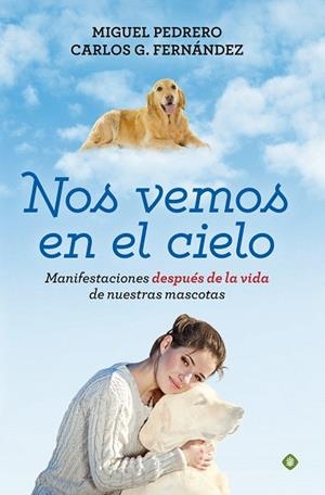NOS VEMOS EN EL CIELO | 9788490604717 | PEDRERO,MIGUEL(FERNANDEZ,CARLOS G. | Libreria Geli - Librería Online de Girona - Comprar libros en catalán y castellano