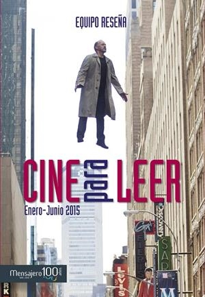 CINE PARA LEER 2015 (ENERO-JUNIO) | 9788427137882 | Libreria Geli - Librería Online de Girona - Comprar libros en catalán y castellano