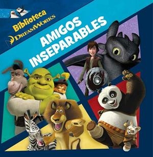 DREAMWORKS.AMIGOS INSEPARABLES | 9788408146896 | DREAMWORKS | Llibreria Geli - Llibreria Online de Girona - Comprar llibres en català i castellà