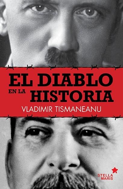 EL DIABLO EN LA HISTORIA | 9788416541072 | TISMANEANU,VLADIMIR | Llibreria Geli - Llibreria Online de Girona - Comprar llibres en català i castellà