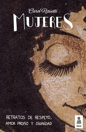 MUJERES | 9788416023455 | ROSSETTI,CAROL | Libreria Geli - Librería Online de Girona - Comprar libros en catalán y castellano