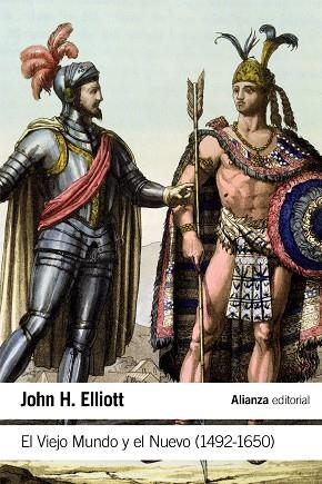EL VIEJO MUNDO Y EL NUEVO(1492-1650) | 9788491041825 | ELLIOTT,JOHN H. | Libreria Geli - Librería Online de Girona - Comprar libros en catalán y castellano