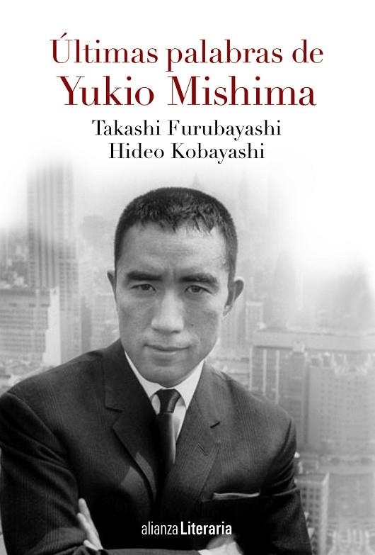 ÚLTIMAS PALABRAS DE YUKIO MISHIMA | 9788491041597 | KOBAYASHI,HIDEO/FURUBAYASHI,TAKASHI | Libreria Geli - Librería Online de Girona - Comprar libros en catalán y castellano