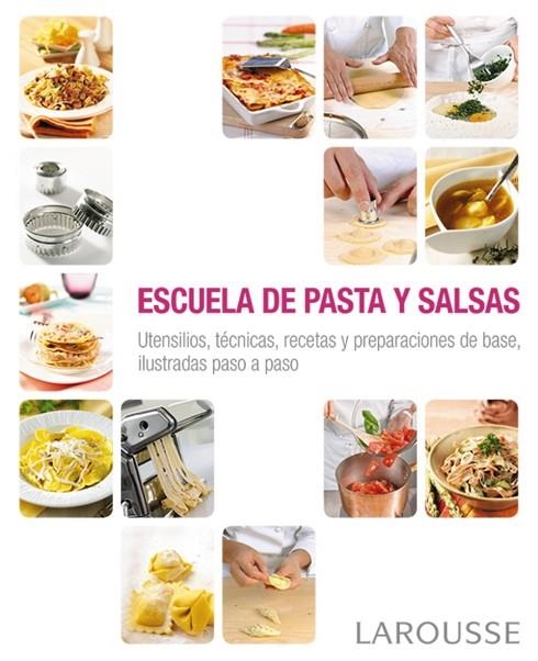 ESCUELA DE PASTA Y SALSAS | 9788416368341 | Llibreria Geli - Llibreria Online de Girona - Comprar llibres en català i castellà