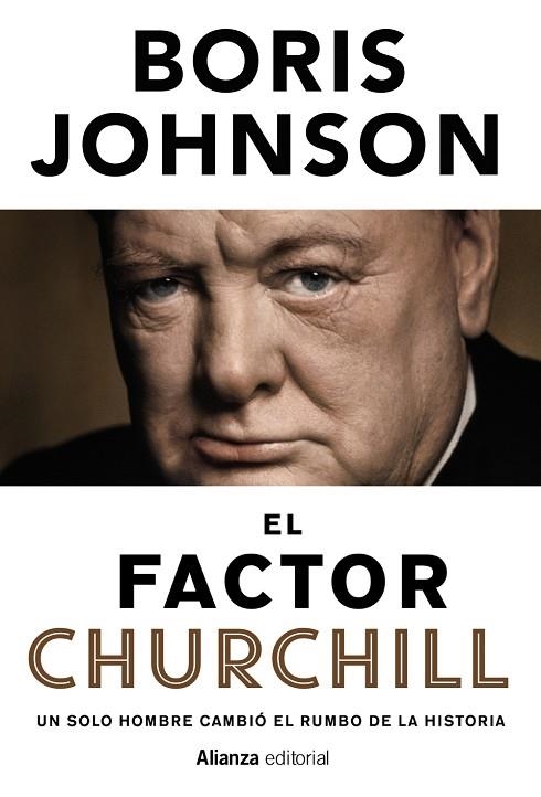 EL FACTOR CHURCHILL.UN SOLO HOMBRE CAMBIÓ EL RUMBO DE LA HISTORIA | 9788491041641 | JOHNSON,BORIS | Llibreria Geli - Llibreria Online de Girona - Comprar llibres en català i castellà