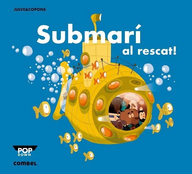 SUBMARÍ AL RESCAT! | 9788498259933 | JULVE&COPONS | Llibreria Geli - Llibreria Online de Girona - Comprar llibres en català i castellà