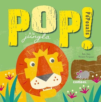 A LA JUNGLA | 9788491010241 | DALY,BOB/FERGUSON,RICHARD | Llibreria Geli - Llibreria Online de Girona - Comprar llibres en català i castellà
