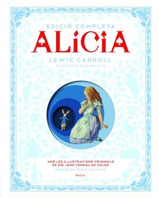 ALÍCIA.EDICIÓ COMPLETA | 9788447929580 | CARROLL,LEWIS | Llibreria Geli - Llibreria Online de Girona - Comprar llibres en català i castellà