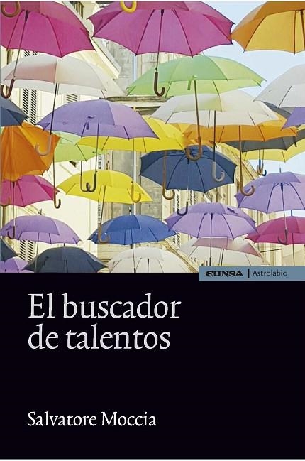 EL BUSCADOR DE TALENTOS | 9788431330811 | MOCCIA,SALVATORE | Libreria Geli - Librería Online de Girona - Comprar libros en catalán y castellano