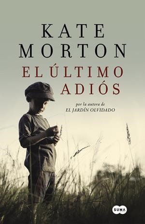 EL ÚLTIMO ADIÓS | 9788483655467 | MORTON,KATE | Libreria Geli - Librería Online de Girona - Comprar libros en catalán y castellano