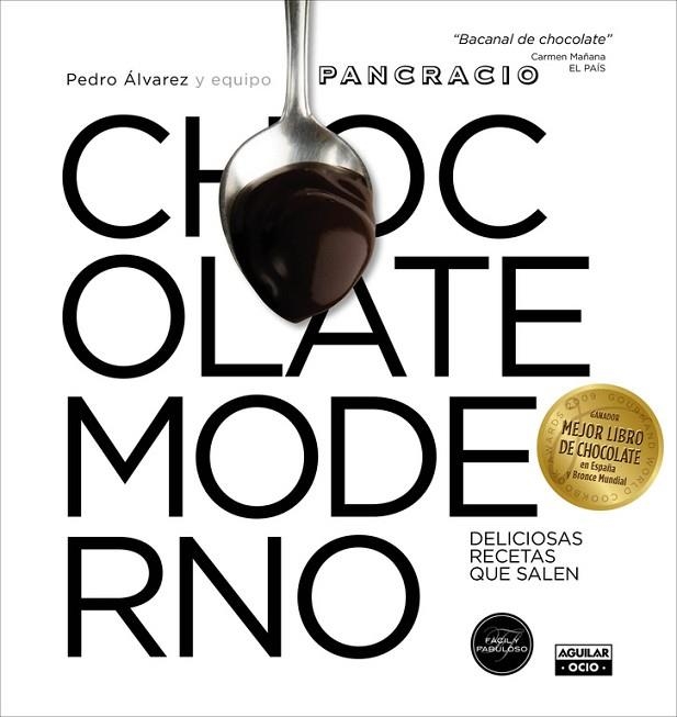 CHOCOLATE MODERNO.DELICIOSAS RECETAS QUE SALEN | 9788403507838 | ÁLVAREZ,PEDRO/EQUIPO PANCRACIO | Libreria Geli - Librería Online de Girona - Comprar libros en catalán y castellano