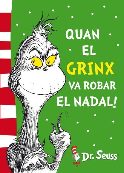 QUAN EL GRINX VA ROBAR EL NADAL! (TD) | 9788448844653 | DR.SEUSS | Libreria Geli - Librería Online de Girona - Comprar libros en catalán y castellano