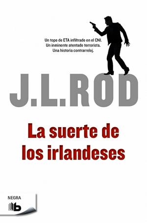 LA SUERTE DE LOS IRLANDESES | 9788490701553 | ROD,J.L. | Libreria Geli - Librería Online de Girona - Comprar libros en catalán y castellano