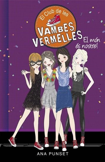EL CLUB DE LES VAMBES VERMELLES-6.EL MÓN ÈS NOSTRE! | 9788490435441 | PUNSET,ANA | Llibreria Geli - Llibreria Online de Girona - Comprar llibres en català i castellà