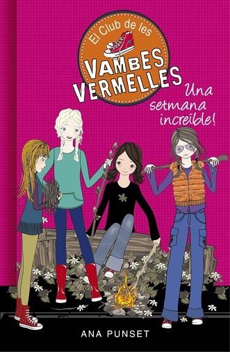 EL CLUB DE LES VAMBES VERMELLES-5.UNA SETMANA INCREÏBLE | 9788490435434 | PUNSET,ANA | Llibreria Geli - Llibreria Online de Girona - Comprar llibres en català i castellà