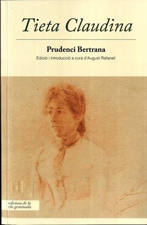 TIETA CLAUDINA | 9788494342448 | BERTRANA,PRUDENCI | Libreria Geli - Librería Online de Girona - Comprar libros en catalán y castellano