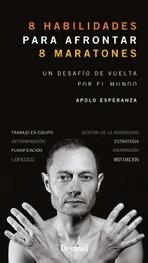 8 HABILIDADES PARA AFRONTAR 8 MARATONES | 9788498293418 | ESPERANZA,APOLO | Libreria Geli - Librería Online de Girona - Comprar libros en catalán y castellano