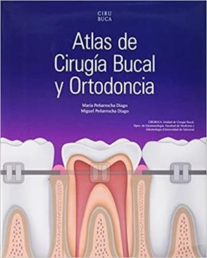 ATLAS DE CIRUGÍA BUCAL Y ORTODONCIA | 9788415950165 | PEÑARROCHA DIAGO,MIGUEL/PEÑARROCHA DIAGO,MARÍA | Llibreria Geli - Llibreria Online de Girona - Comprar llibres en català i castellà